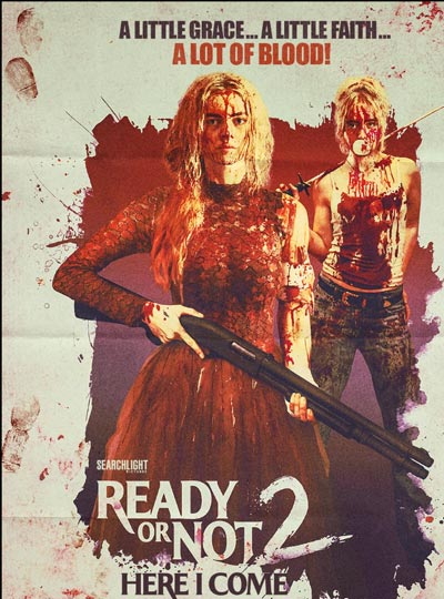 READY OR NOT 2 :HERE I COME