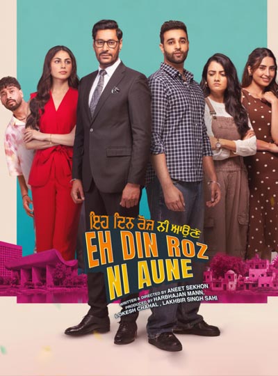 EH DIN ROZ NI AUNE (PUNJABI)